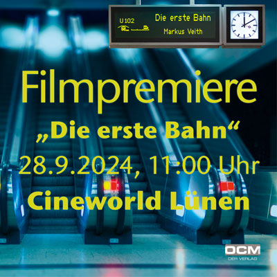 Filmpremiere „Die erste Bahn“, 28.9.2024, 11:00 Uhr, Cineworld Lünen